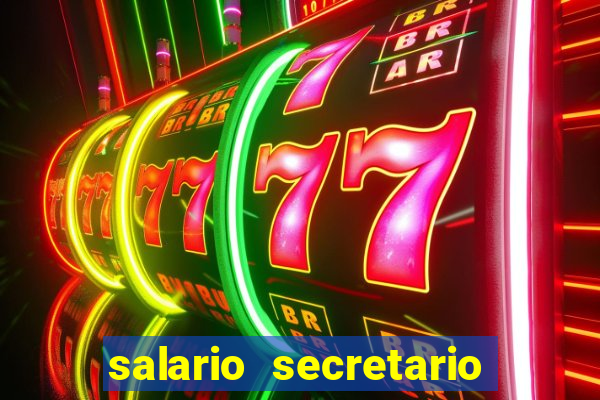 salario secretario de esportes